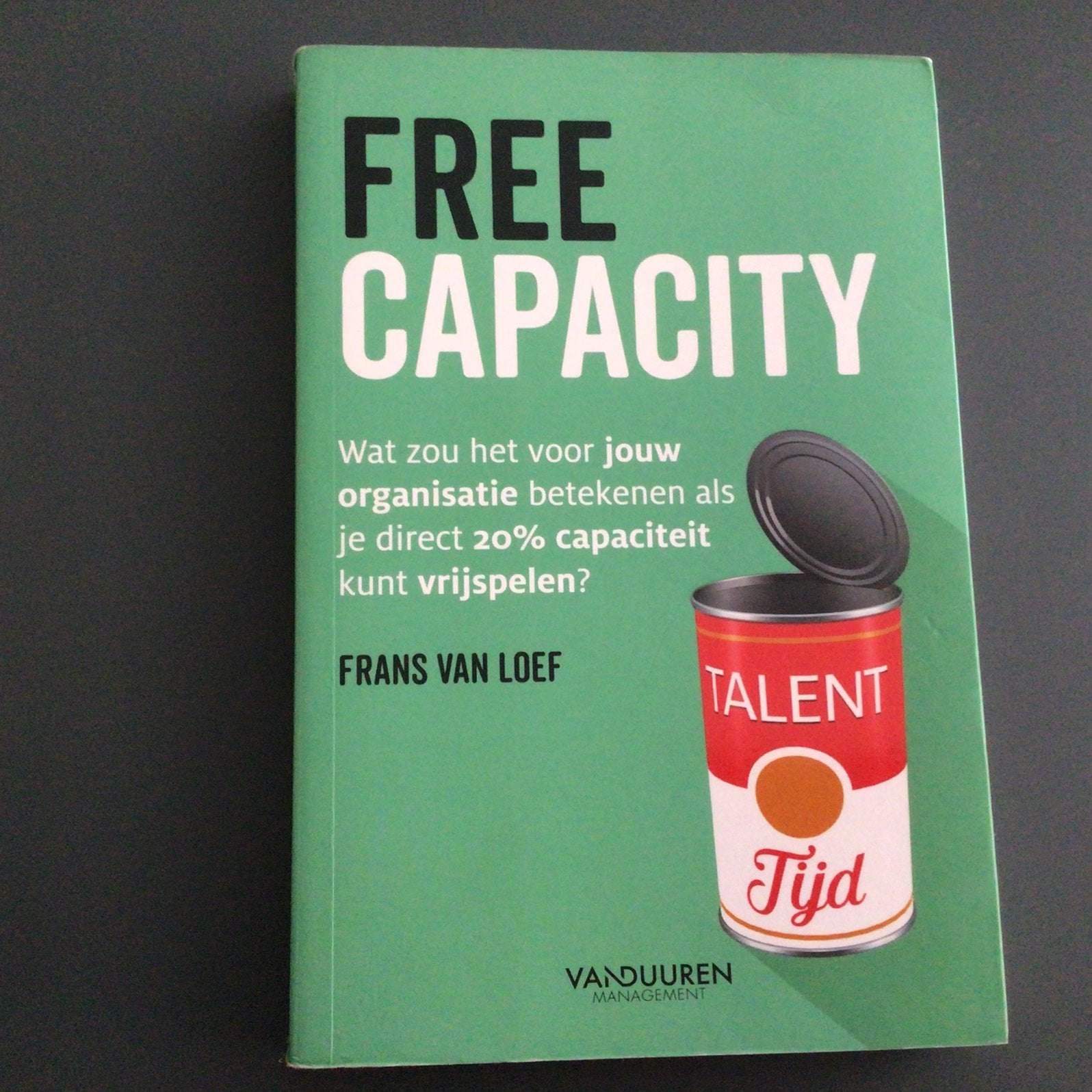 Frans van Loef - Freecapacity, Gelezen, Frans van Loef, Ophalen of Verzenden, Management