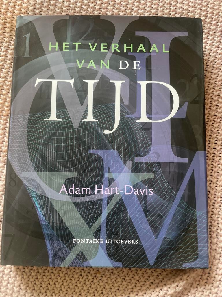Het Verhaal van de Tijd - Adam Hart-Davis, Boeken, Ophalen of Verzenden, Zo goed als nieuw, Natuurwetenschap