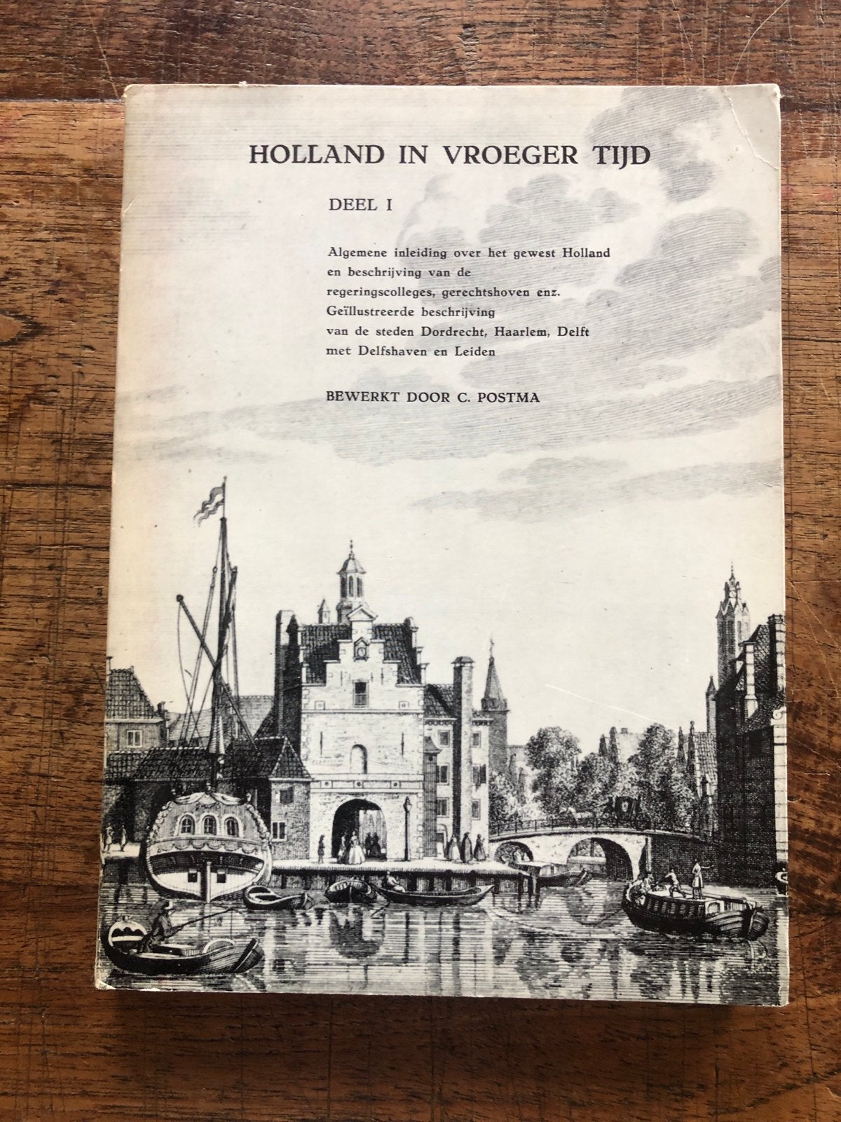 Holland in Vroeger Tijd - Deel I (1964), Ophalen of Verzenden, 20e eeuw of later, Gelezen
