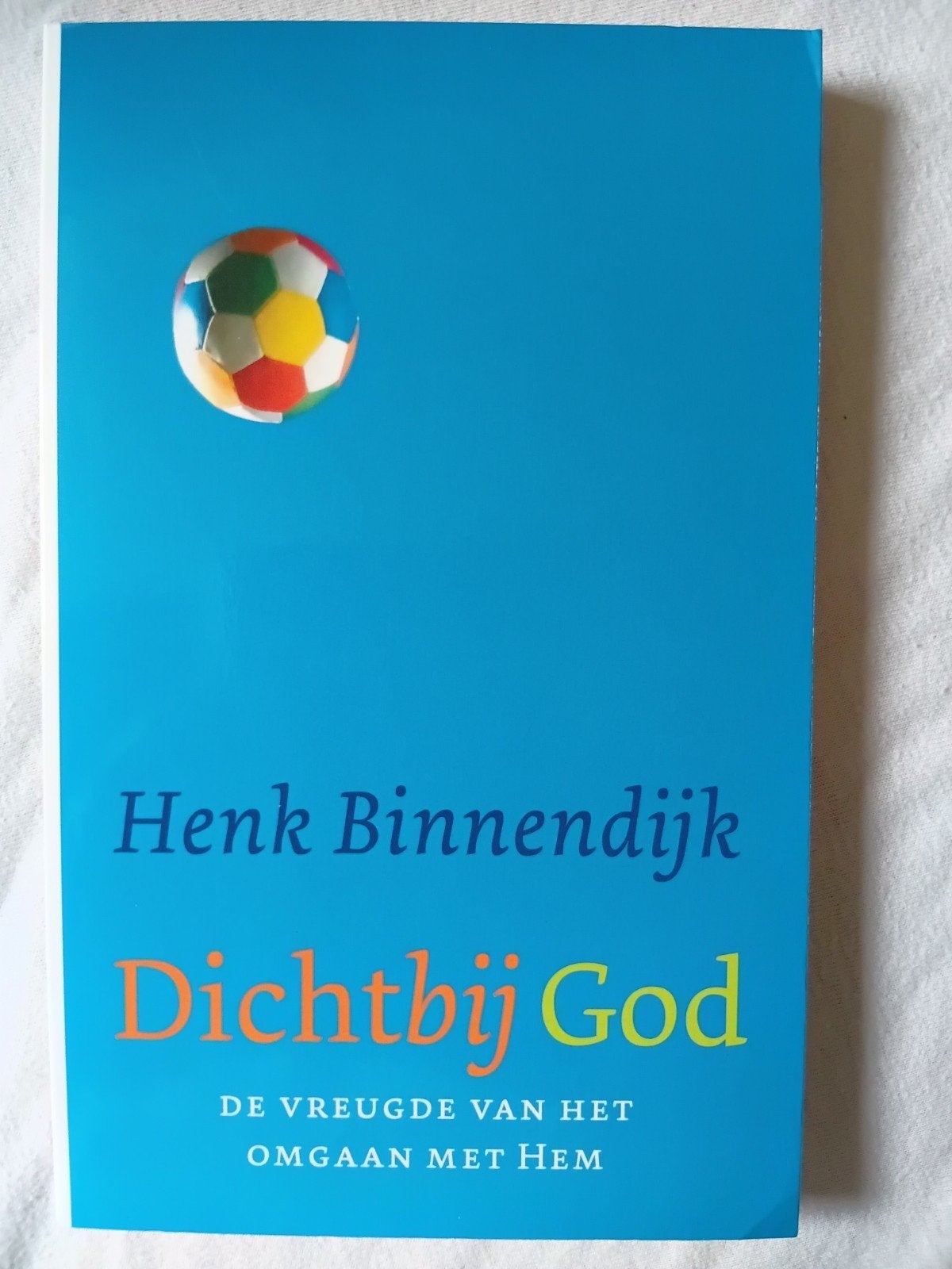 Henk Binnendijk - Dichtbij God, Ophalen of Verzenden, Zo goed als nieuw, Henk Binnendijk