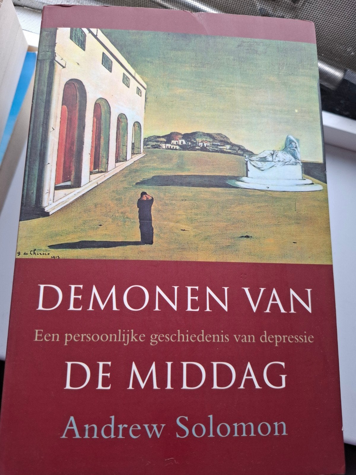 Demonen van de Middag - Andrew Solomon (depressie), Boeken, Ophalen of Verzenden, Gelezen, Klinische psychologie, Andrew Solomon