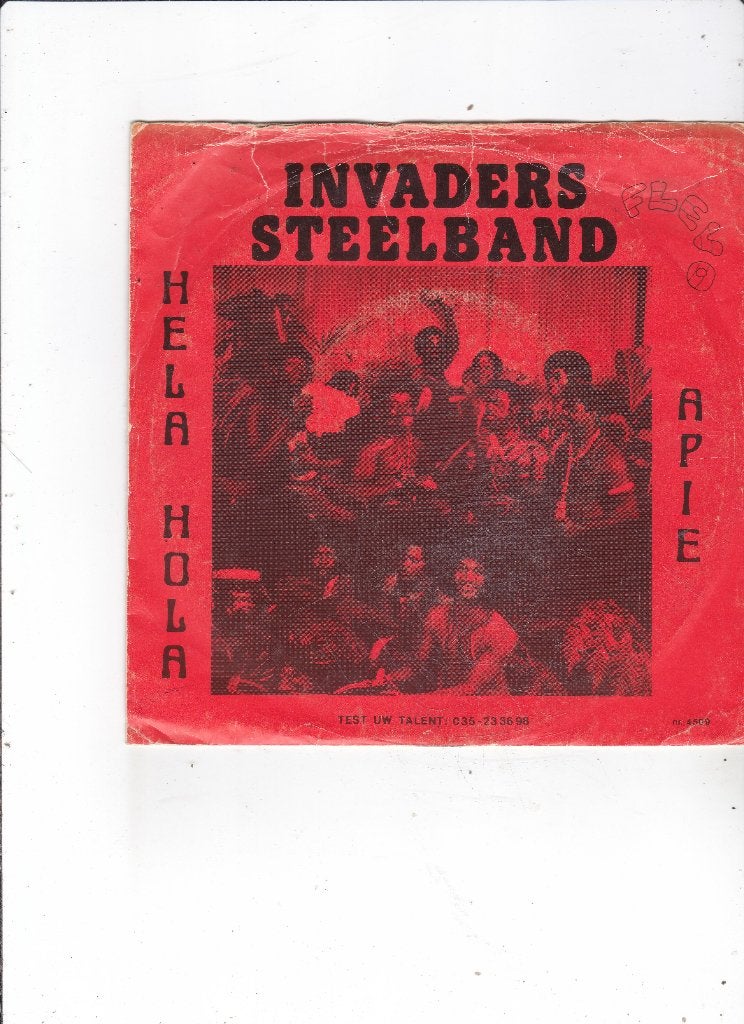 7" Single Invaders Steelband - Hela hola, Ophalen of Verzenden, Gebruikt, 7 inch, Pop
