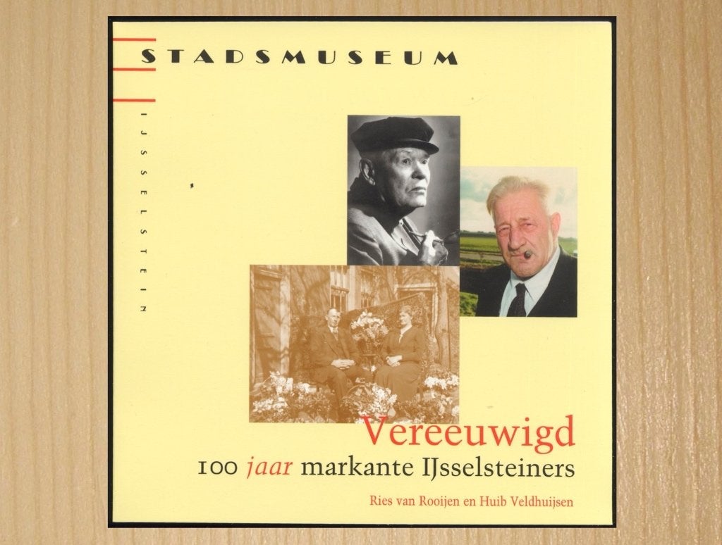 Vereeuwigd, 100 jaar markante IJsselstein ers, Boeken, 20e eeuw of later, Nieuw, Ophalen of Verzenden, Ries van Rooijen - Huib Veldhuijsen