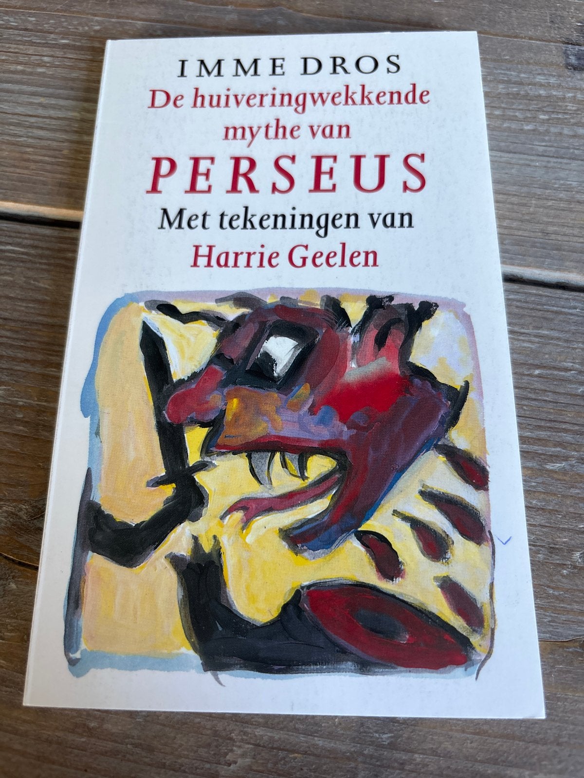 De huiveringwekkende mythe van Perseus - Imme Dros, Boeken, Ophalen of Verzenden, Zo goed als nieuw, Sprookjes