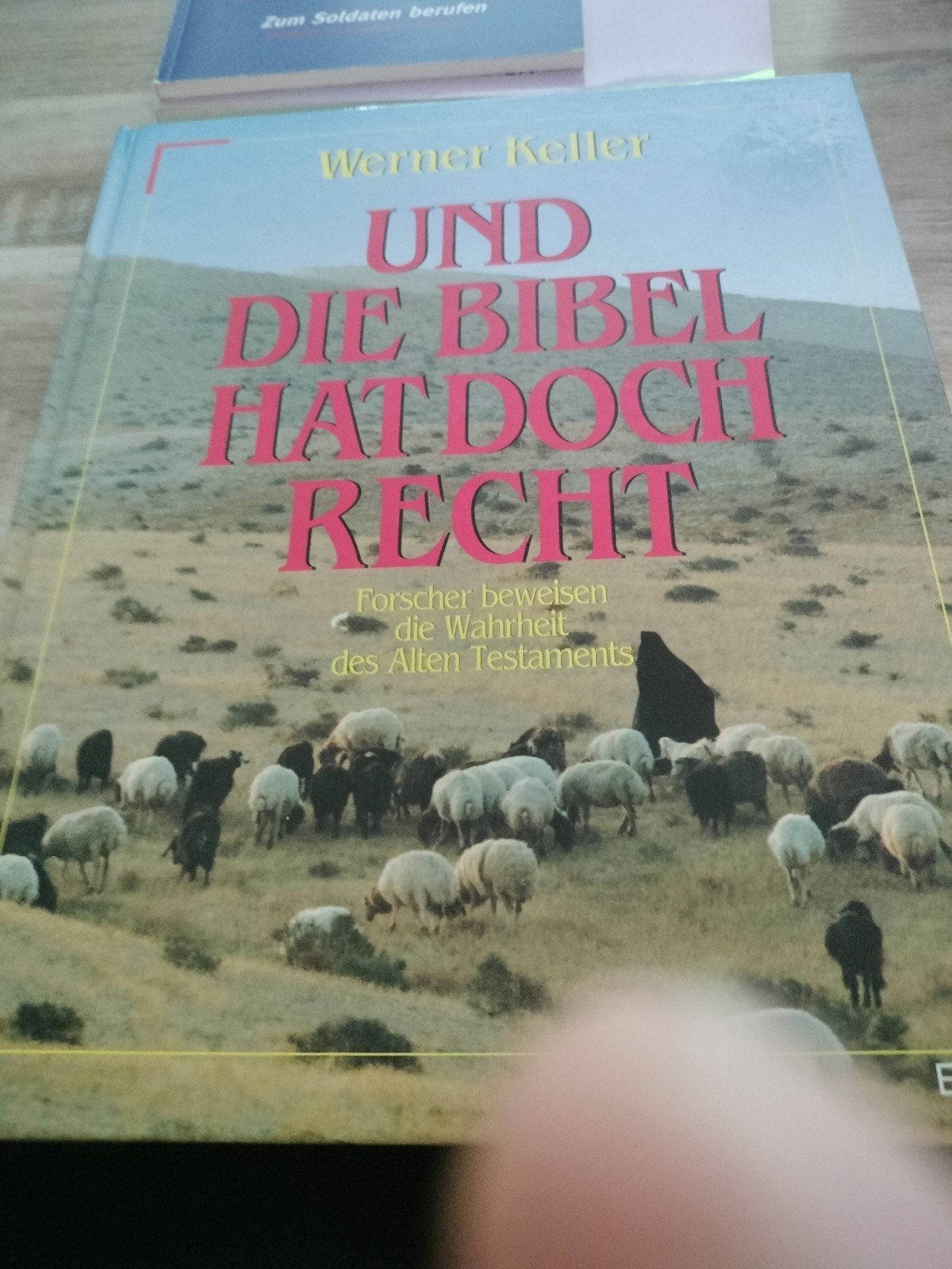Und die Bibel hat doch Recht - Werner Keller, Ophalen of Verzenden, Gelezen, Christendom | Protestants