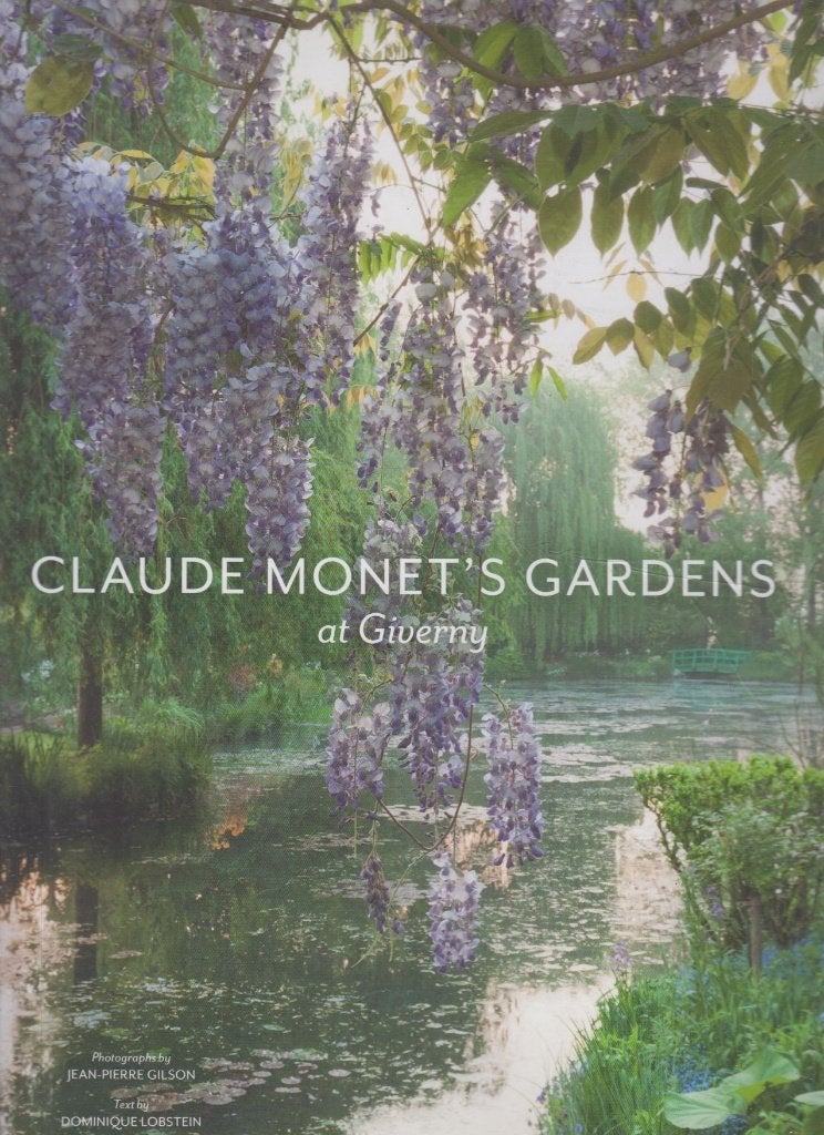 Claude Monet's Gardens at Giverny, Dominique Lobstein, Ophalen of Verzenden, Zo goed als nieuw, Schilder- en Tekenkunst