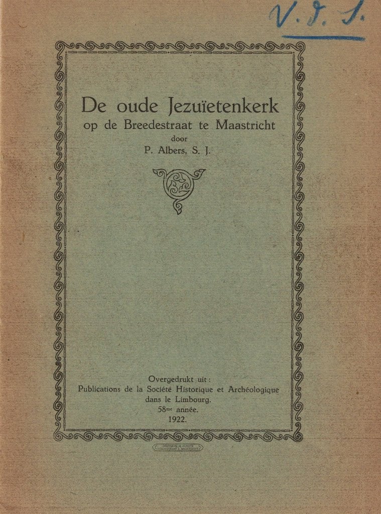 De oude Jezuïtenkerk op de Breedestraat te Maastricht, Boeken, Geschiedenis | Stad en Regio, Ophalen of Verzenden, Gelezen, P. Albers
