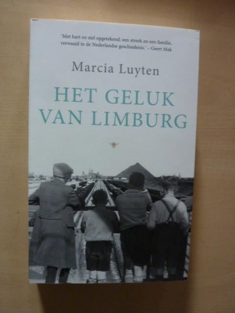 Marcia Luyten - Het geluk van Limburg, Boeken, Ophalen of Verzenden, Zo goed als nieuw