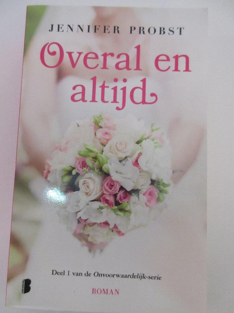 Jennifer Probst - Overal en altijd, Boeken, Ophalen of Verzenden, Zo goed als nieuw, Jennifer Probst, Nederland