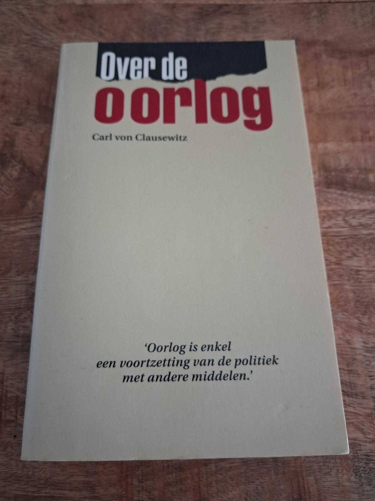 Over de Oorlog - Carl von Clausewitz, Niet van toepassing, Ophalen of Verzenden, Zo goed als nieuw, Algemeen