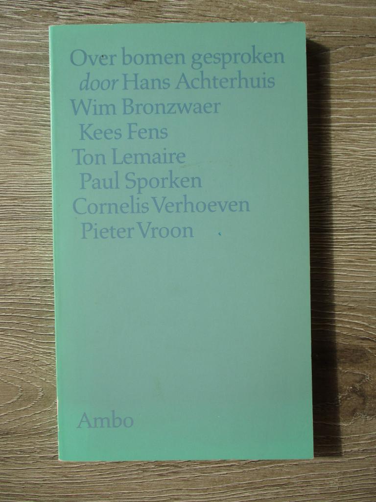 Over bomen gesproken - Hans Achterhuis e.a., Ophalen of Verzenden, Gelezen, Bloemen, Planten en Bomen