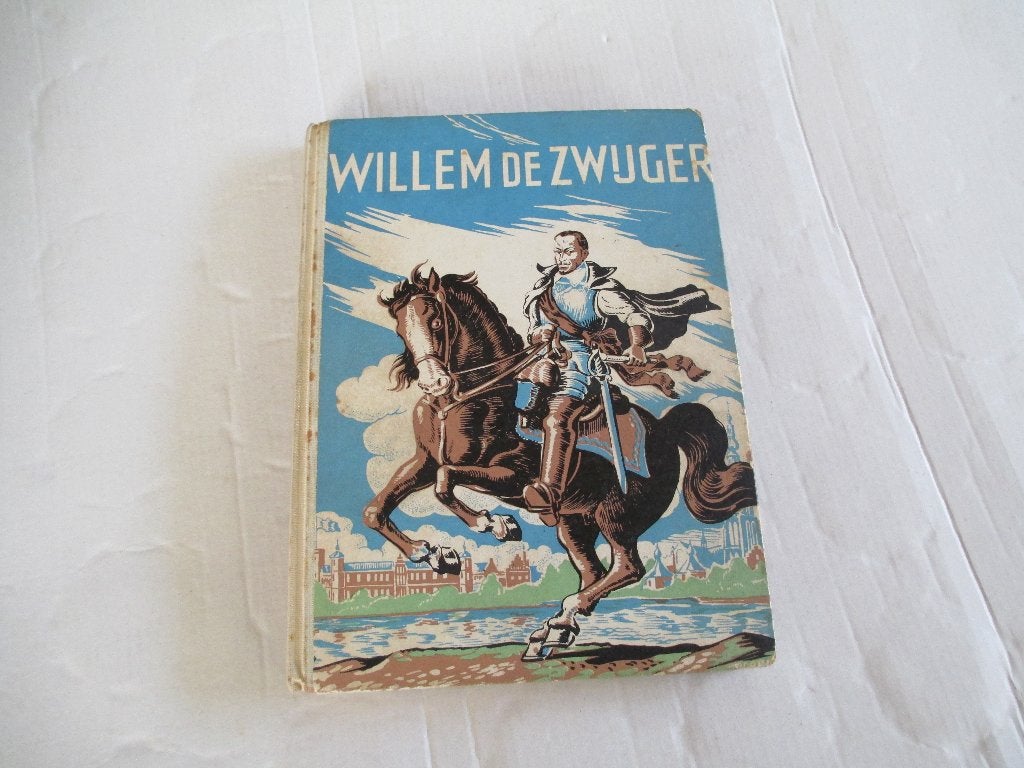 serie oud goud: willem de zwijger - p.  de zeeuw j.gzn., Ophalen of Verzenden, Gelezen, Fictie algemeen