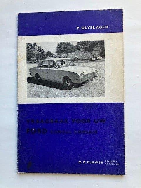 Vraagbaak Ford Consul Corsair (vanaf 1964) - P. Olyslager, Ophalen of Verzenden