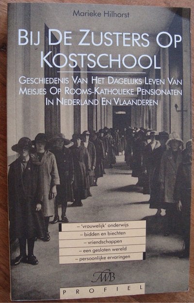 Bij de zusters op kostschool - Marieke Hilhorst, Ophalen of Verzenden, Gelezen, Marieke Hilhorst