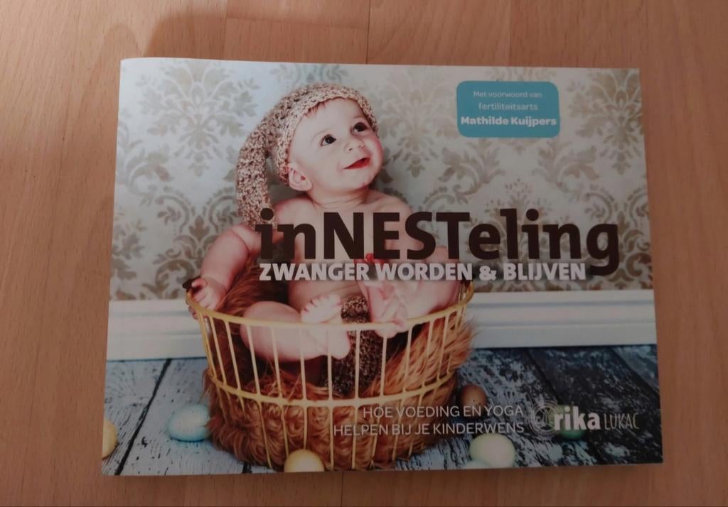 Boek inNESTeling: Zwanger worden en blijven - Rika Lukac, Boeken, Ophalen of Verzenden, Zo goed als nieuw, Zwangerschap en Bevalling