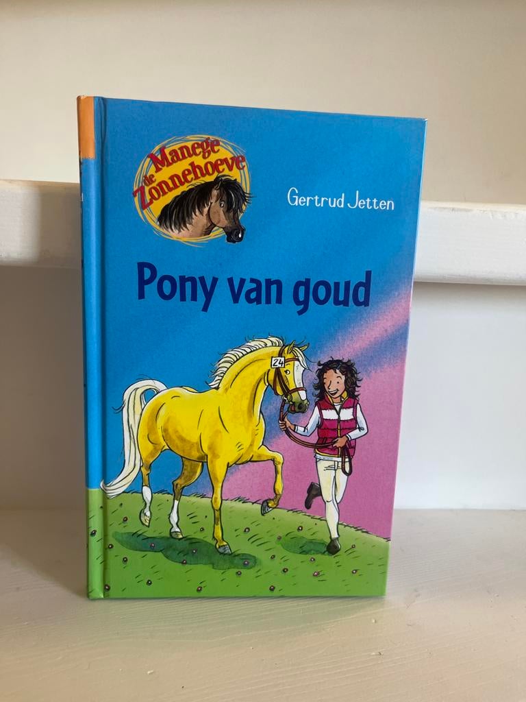 De Manege Zonnehoeve: Pony van goud - Gertrud Jetten, Ophalen of Verzenden, Gelezen, Fictie algemeen