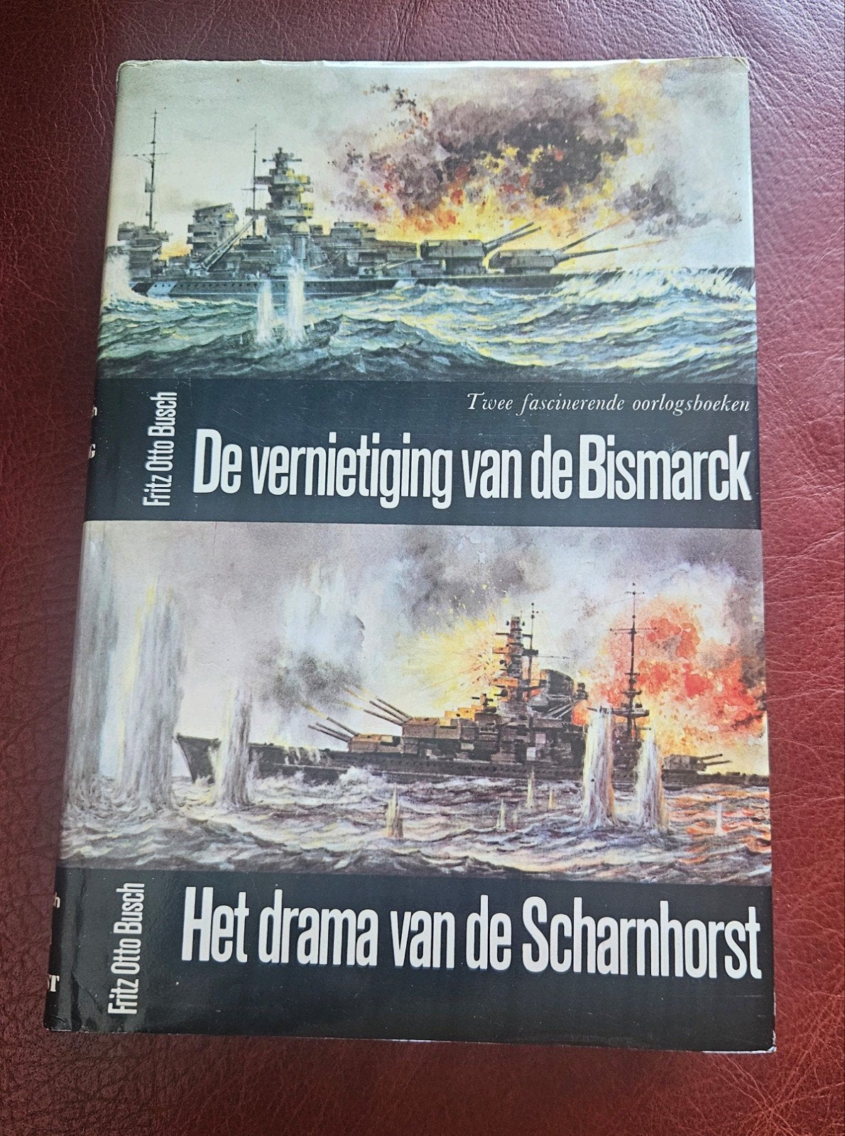 De vernietiging van de Bismarck EN Het drama van Scharnhorst, Ophalen of Verzenden, Algemeen, Fritz Otto Busch, Tweede Wereldoorlog