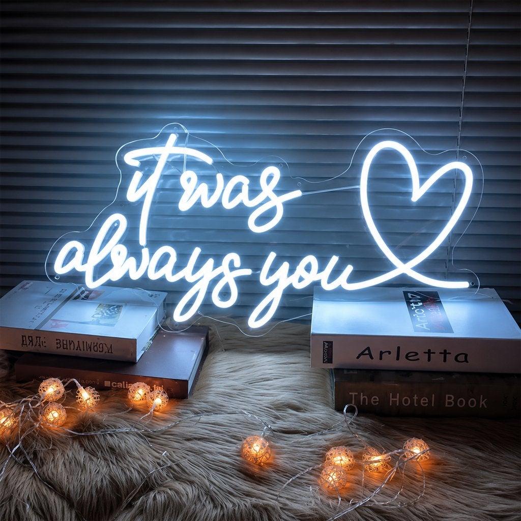 It Was Always You Neon Sign – Volledig Gepersonaliseerd, Verzenden, Nieuw, Lichtbak of (neon) lamp