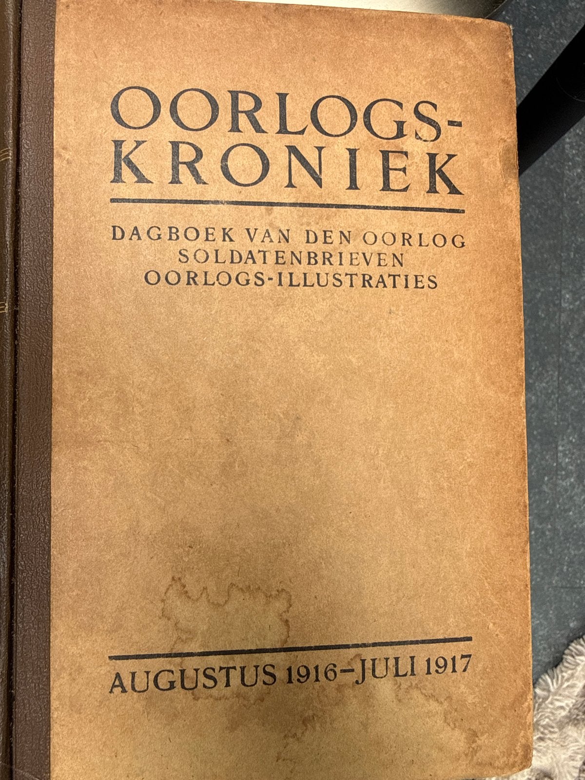 Oorlogskroniek - Dagboek van den Oorlog (4 delen), Ophalen, Voor 1940, Gelezen, Algemeen