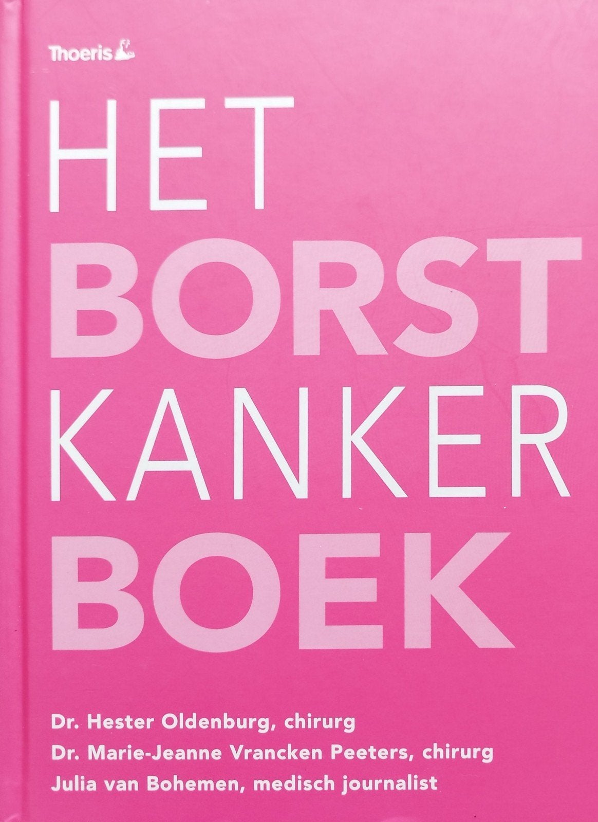 Het Borstkanker boek, Ophalen of Verzenden, Nieuw, Hester Oldenburg e.a.