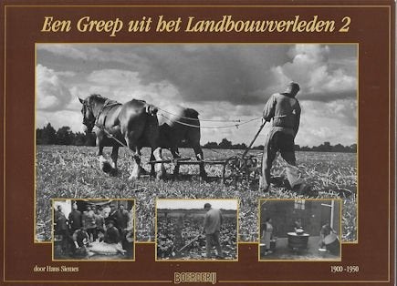 Een greep uit het landbouwverleden 1900-1950 - set 2 delen, Ophalen of Verzenden, Zo goed als nieuw