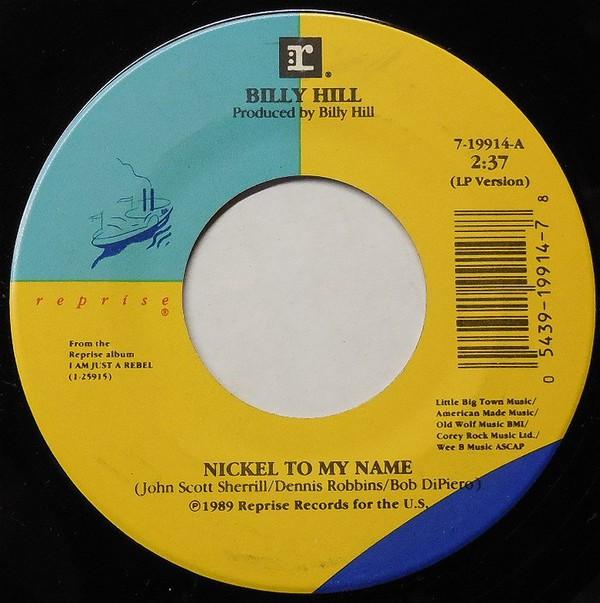 Billy Hill - Nickel To My Name 7"45, Verzenden, Zo goed als nieuw, Country en Western
