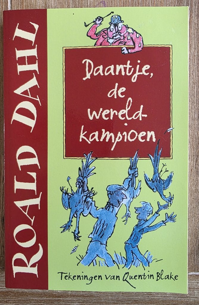 Daantje de wereldkampioen - Roald Dahl, Boeken, Ophalen of Verzenden, Zo goed als nieuw, Roald Dahl, Fictie algemeen
