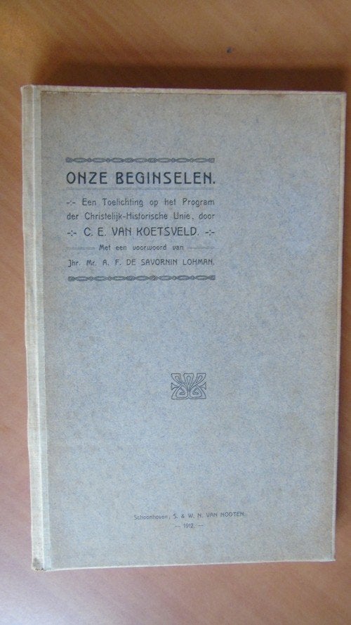 Koetsveld, C.E. van. Onze beginselen. CHU (1912), Ophalen of Verzenden, Gelezen, Nederland