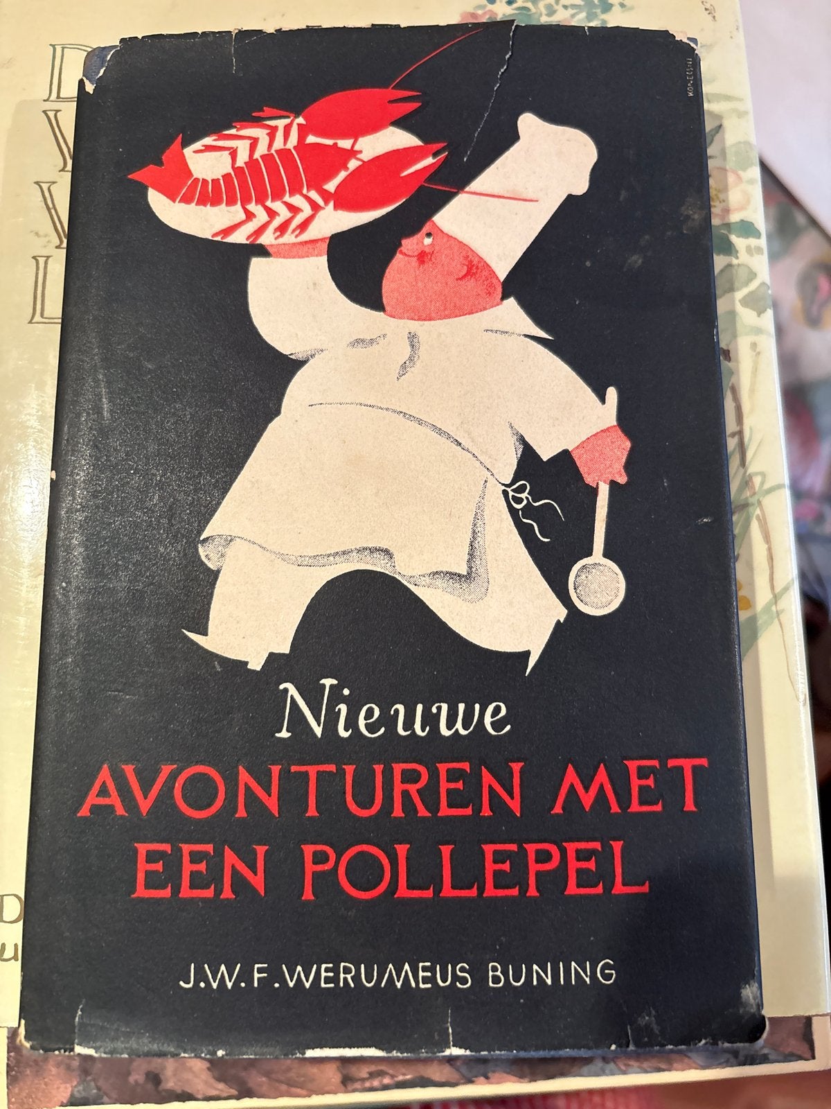 Nieuwe Avonturen met een Pollepel - J.W.F. Werumeus Buning, Ophalen, Gelezen, Nederland en België, Voorgerechten en Soepen