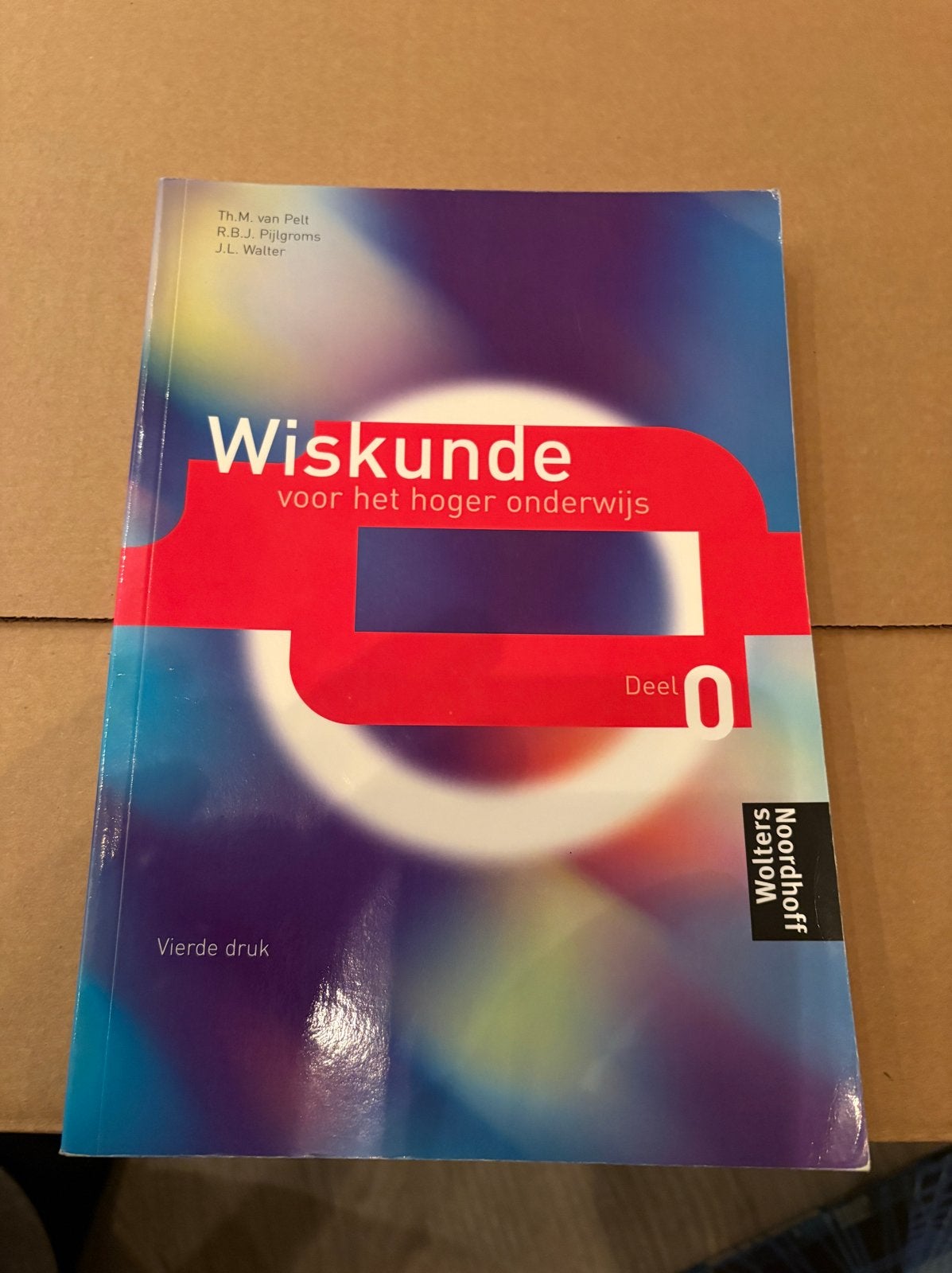 Wiskunde voor het hoger onderwijs Deel 0 - Wolters Noordhoff, Ophalen of Verzenden, Beta, Zo goed als nieuw, HBO