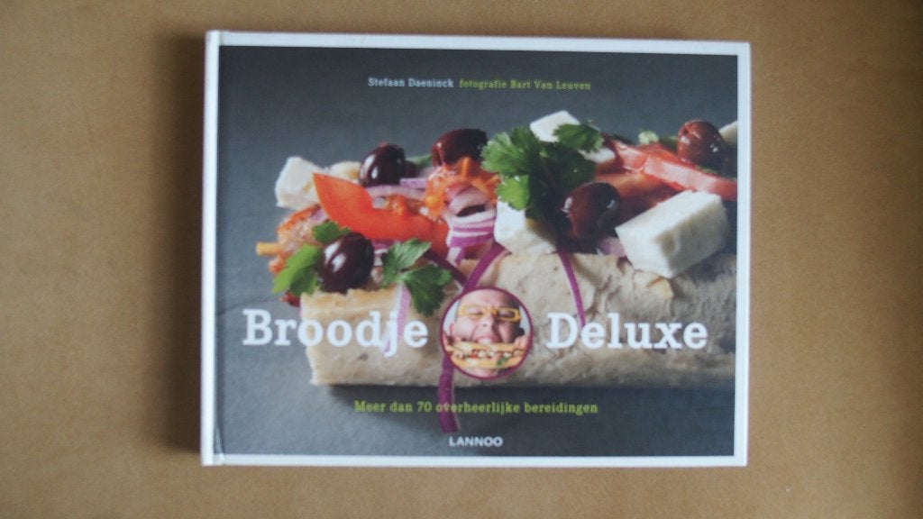 Broodje Deluxe - Broodje beleggen - Stefaan Daeninck, Stefaan Daeninck, Ophalen of Verzenden, Zo goed als nieuw, Gezond koken