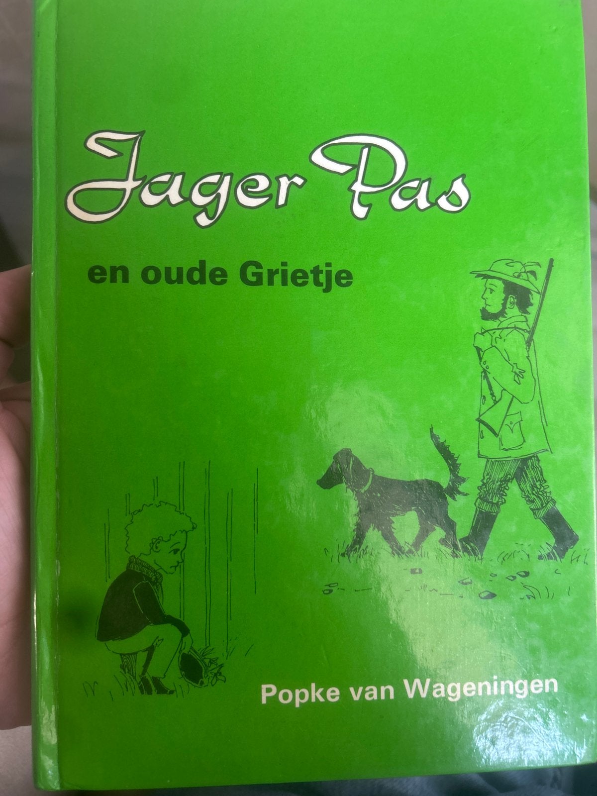 Jager Pas en oude Grietje - Popke van Wageningen, Ophalen of Verzenden, Gelezen, Fictie algemeen