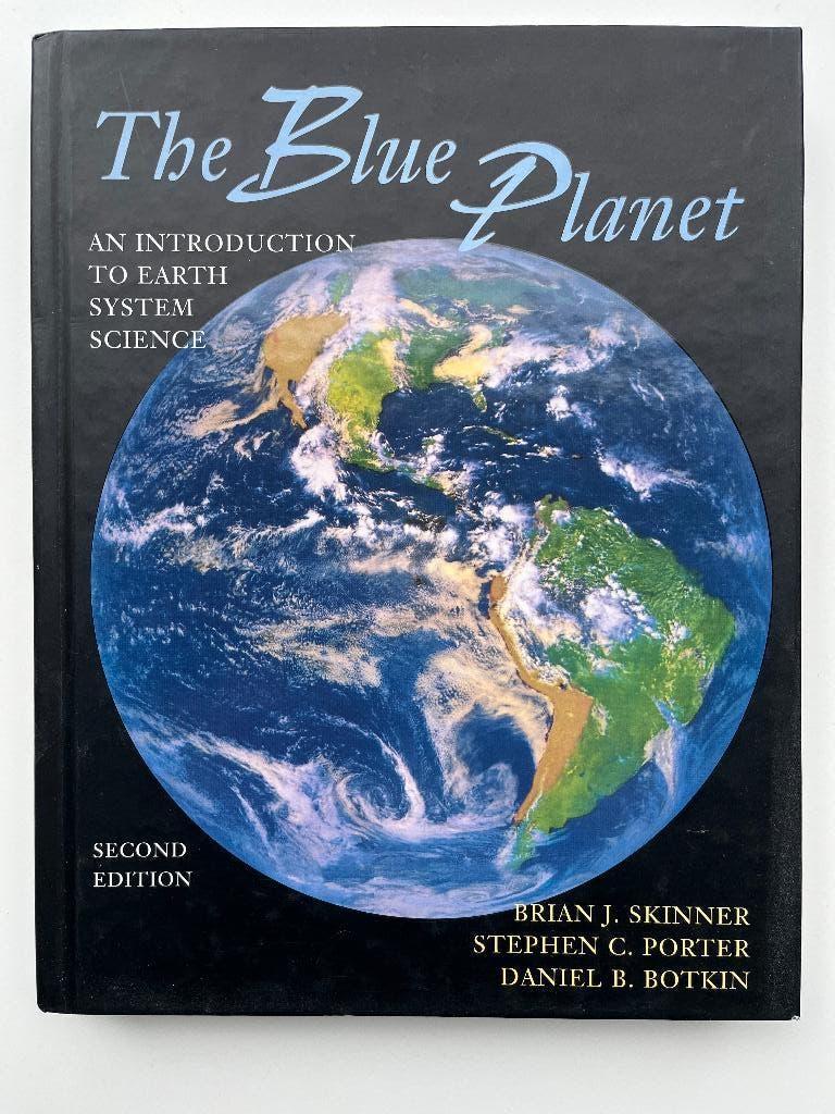 The Blue Planet Introduction To Earth System Science, Ophalen of Verzenden, Beta, Zo goed als nieuw, WO