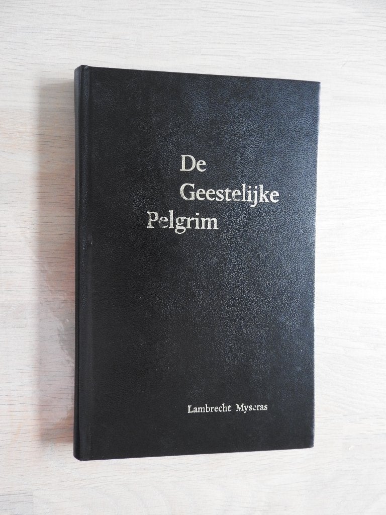 Lambrecht Myseras - De Geestelijke Pelgrim, Ophalen of Verzenden, Zo goed als nieuw