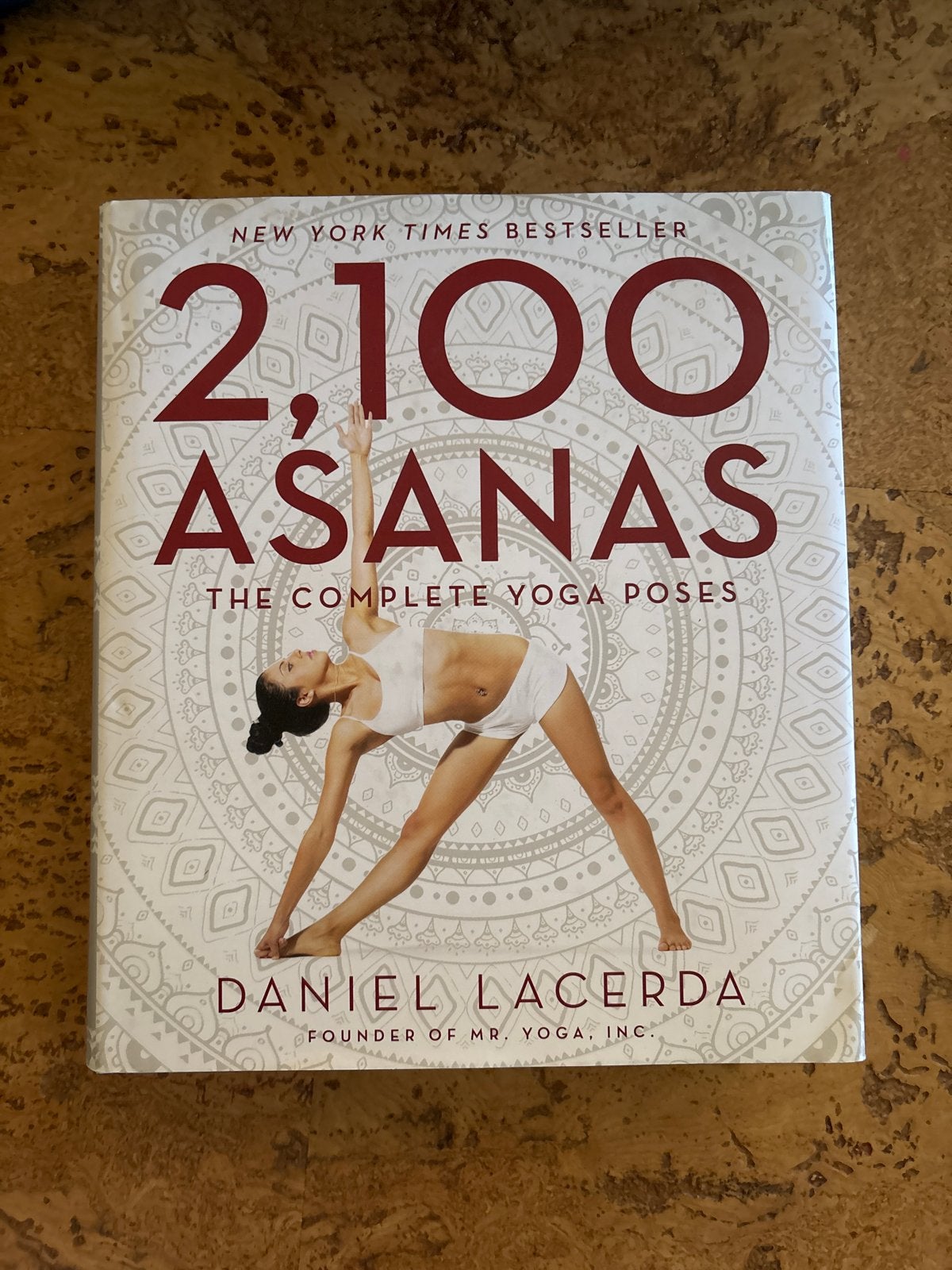 2.100 Asanas: De Complete Yogahoudingen - Daniel Lacerda, Boeken, Ophalen of Verzenden, Zo goed als nieuw, Amerika