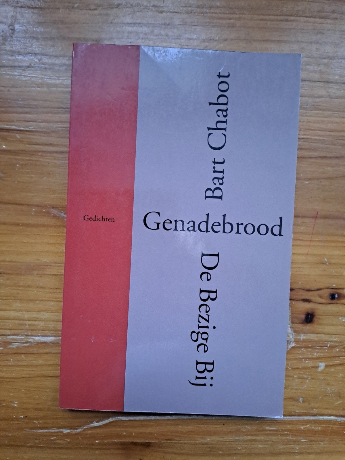 Bart Chabot (Gedichten) Genadebrood., Ophalen of Verzenden, Gelezen, Bart Chabot, Eén auteur