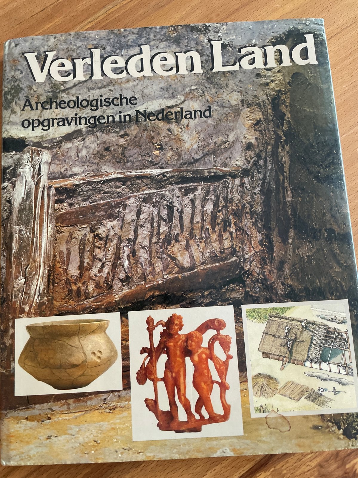 Verleden Land: Archeologische opgravingen in Nederland, Ophalen, 20e eeuw of later, Gelezen