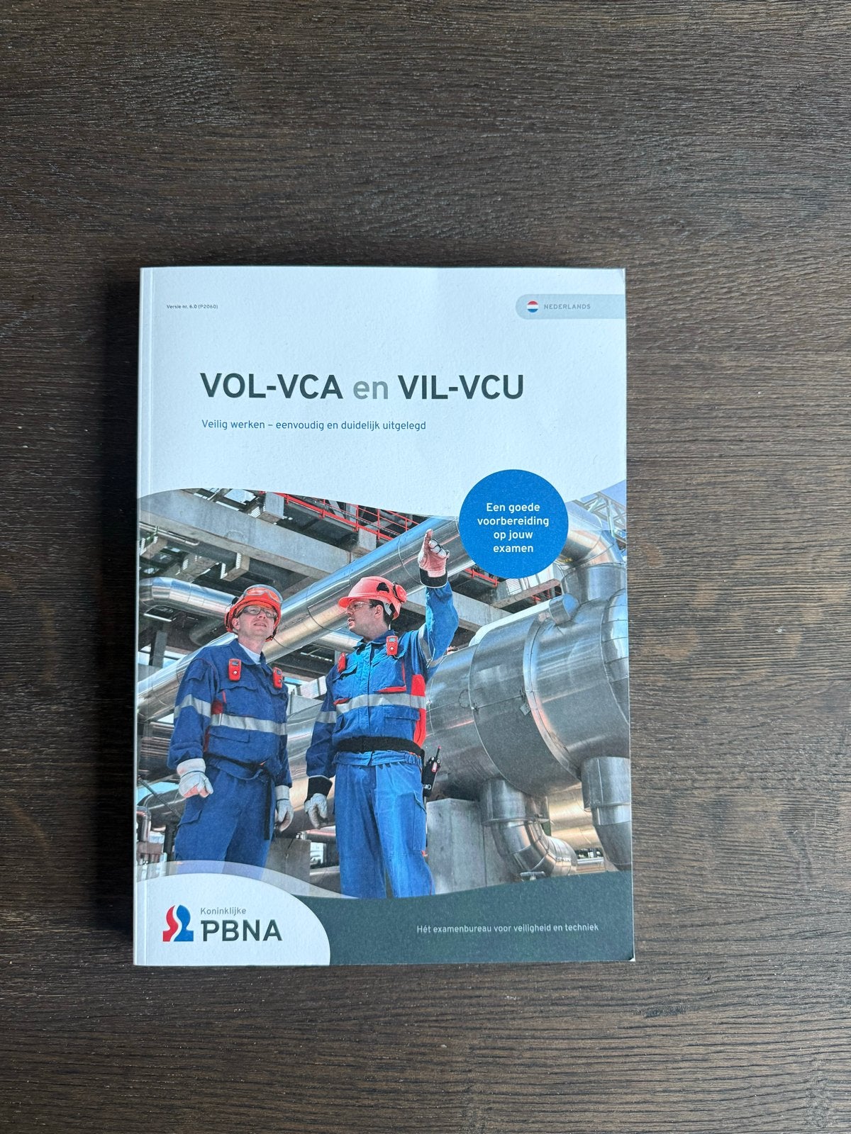 VOL-VCA en VIL-VCU Veilig werken - PBNA, Ophalen of Verzenden, Beta, Zo goed als nieuw, Overige niveaus