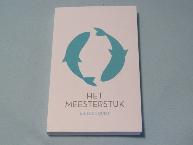 Het Meesterstuk door Anna Enquist NIEUW, Ophalen of Verzenden, Nieuw, Anna Enquist, Nederland