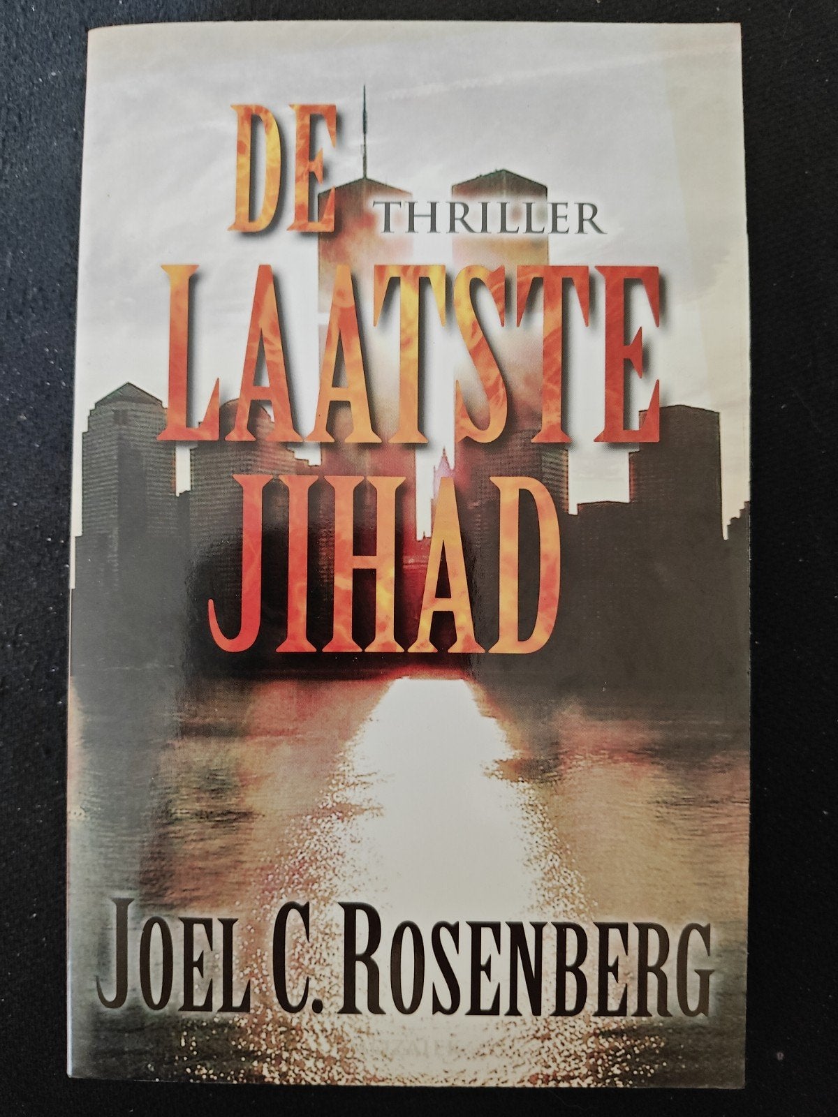 Joel C. Rosenberg - De laatste jihad, Boeken, Thrillers, Gelezen, Amerika, Joel C. Rosenberg, Ophalen of Verzenden