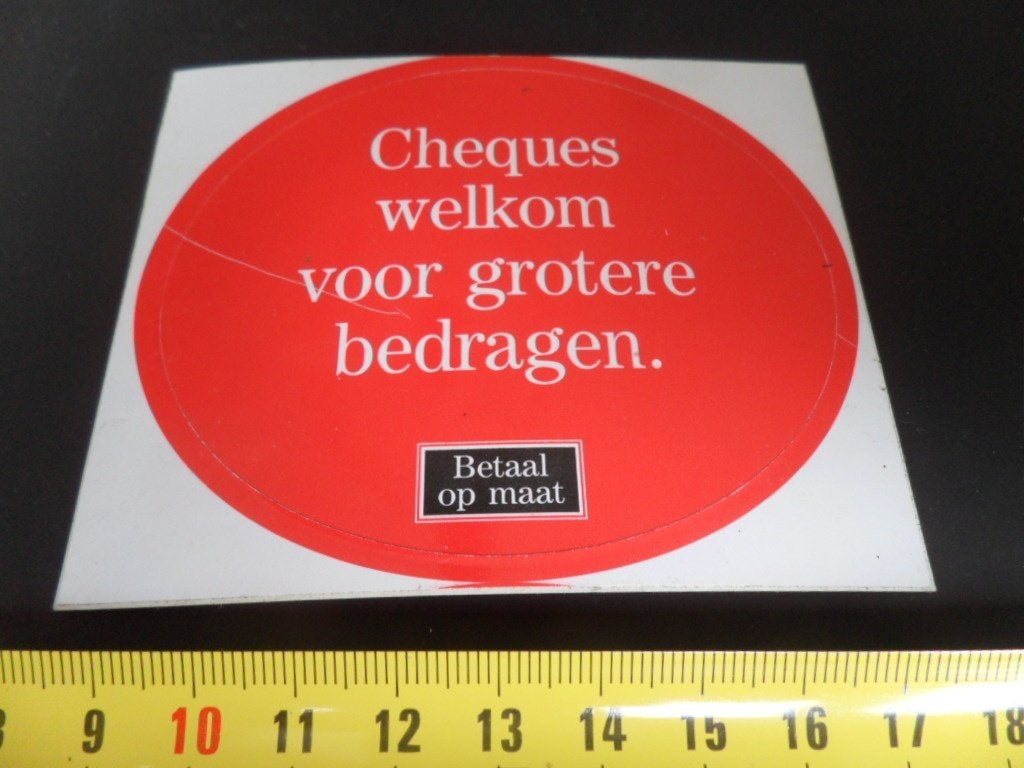 sticker Cheques welkom voor grotere bedragen Betaal op maat, Verzamelen, Ophalen, Zo goed als nieuw