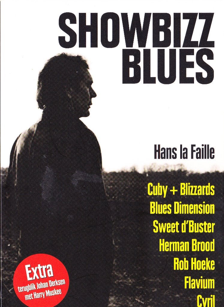 Showbizz Blues, Hans Lafaille, Boeken, Artiest, Ophalen of Verzenden, Zo goed als nieuw, Hans Lafaille