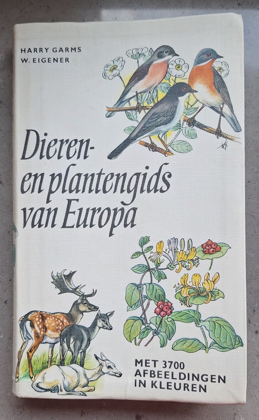 Dieren- en plantengids van Europa, Boeken, Ophalen of Verzenden, Gelezen, Natuur algemeen, Harry Garms W Eigener