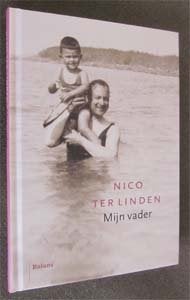 Nico Terlinden : Mijn vader, Ophalen of Verzenden, Zo goed als nieuw