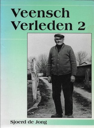Sjoerd de Jong : Veensch verleden, deel 2 (Veenendaal), Boeken, Ophalen of Verzenden, Zo goed als nieuw