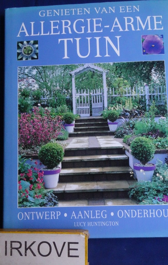 GENIETEN VAN EEN ALLERGIE ARME TUIN * Lucy Huntington *, Verzenden, Zo goed als nieuw, Lucy Huntington, Tuinieren en Tuinplanten