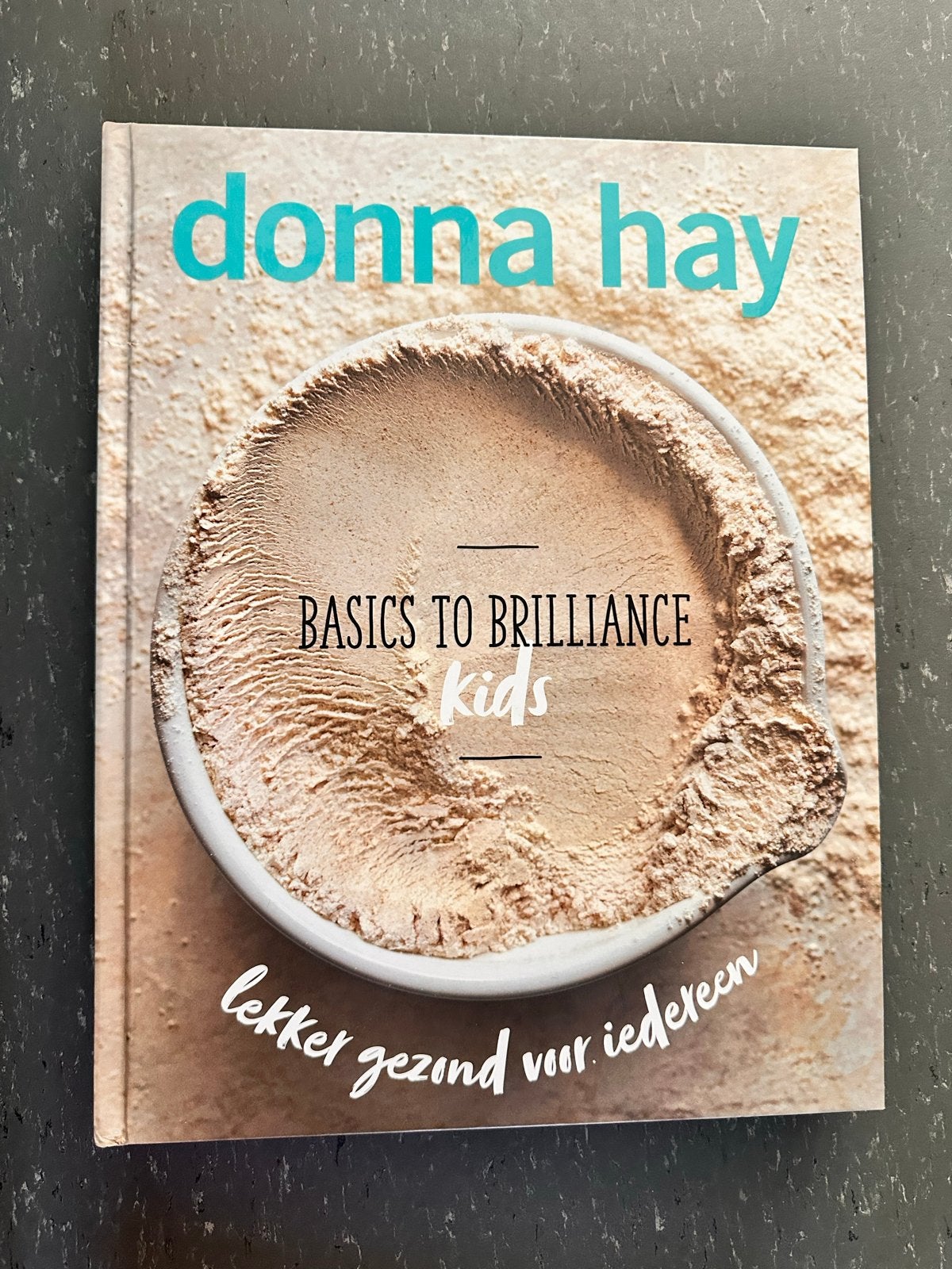 Donna Hay: Basics to Brilliance Kids - Ongebruikt, Ophalen, Nieuw, Gezond koken