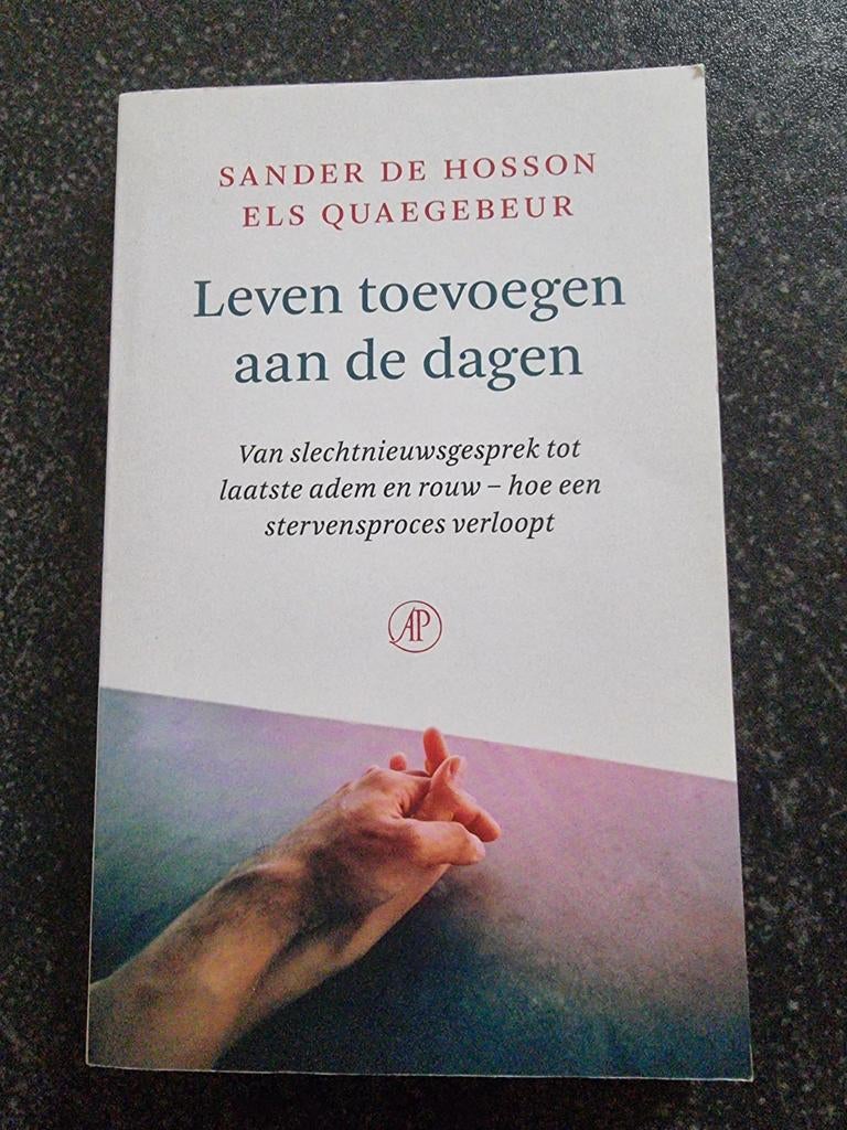Sander de Hosson - Leven toevoegen aan de dagen, Verzenden, Gelezen, Sander de Hosson; Els Quaegebeur