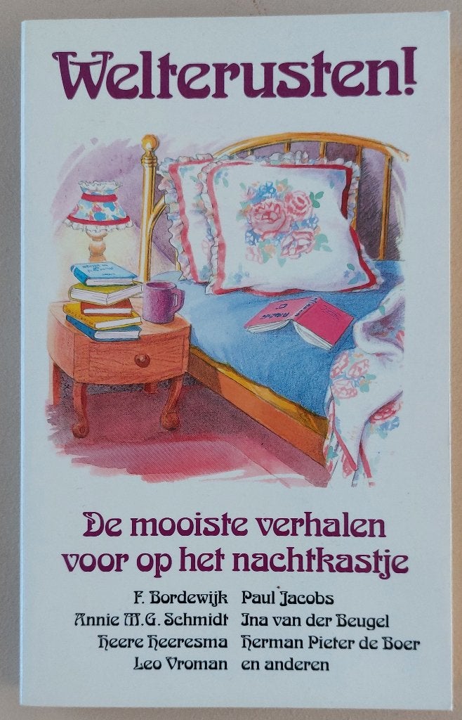 Welterusten! De mooiste verhalen voor op het nachtkastje, Ophalen, Gelezen, Nederland