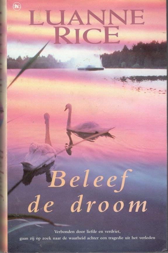 Luanne Rice - BELEEF DE DROOM., Ophalen of Verzenden, Zo goed als nieuw